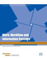 Work, Workflow and Information Systems edito da IOS Press