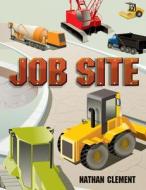 Job Site di Nathan Clement edito da BOYDS MILLS PR