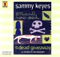 Sammy Keyes and the Dead Giveaway [With Paperback Book] di Wendelin Van Draanen edito da Live Oak Media (NY)