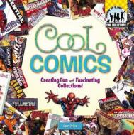 Cool Comics: Creating Fun and Fascinating Collections! di Pam Price edito da Checkerboard Books