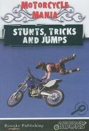 Stunts, Tricks, and Jumps di David Armentrout, Patricia Armentrout edito da Rourke Publishing (FL)