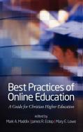 Best Practices for Online Education edito da Information Age Publishing