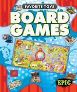 Board Games di Paige V. Polinsky edito da EPIC
