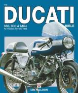 The Ducati 860, 900 and Mille Bible di Ian Falloon edito da VELOCE PUB