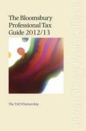 The Bloomsbury Professional Tax Guide di Tacs Partnership edito da Bloomsbury Publishing Plc