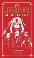 Liverpool Miscellany di Leo Moynihan edito da Vision Sports Publishing Ltd