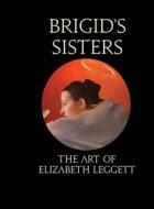 Brigid's Sisters edito da LIGHTNING SOURCE INC