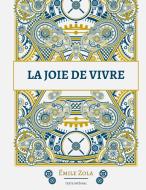 La joie de vivre di Émile Zola edito da Books on Demand