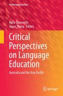 Critical Perspectives on Language Education edito da Springer International Publishing