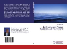 Environmental Physics Research and Innovations di Felix Ugbana Nte edito da LAP Lambert Academic Publishing