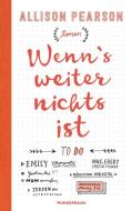 Wenn's weiter nichts ist di Allison Pearson edito da Wunderraum