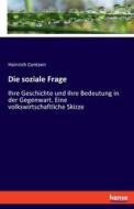 Die soziale Frage di Heinrich Contzen edito da hansebooks