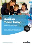 Coding Made Easy: Space and Shape di Eilerts, Beyer, G. -Gierlinger, Bechinie, Wissneth edito da scolix