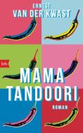 Mama Tandoori di Ernest van der Kwast edito da Btb