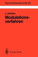 Modulationsverfahren di Jens Johann edito da Springer Berlin Heidelberg