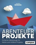 Abenteuer Projekte di Mario Neumann edito da Campus Verlag GmbH