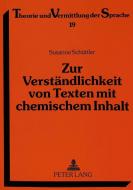 Zur Verständlichkeit von Texten mit chemischem Inhalt di Susanne Schüttler edito da Lang, Peter GmbH