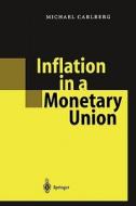 Inflation in a Monetary Union di Michael Carlberg edito da Springer Berlin Heidelberg