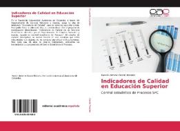 Indicadores de Calidad en Educación Superior di Ramón Antonio Osorio Morales edito da EAE