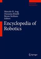Encyclopedia Of Robotics edito da Springer-verlag Berlin And Heidelberg Gmbh & Co. Kg