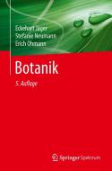 Botanik di Eckehart Jäger, Stefanie Neumann, Erich Ohmann edito da Springer Berlin Heidelberg