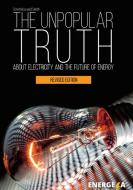 The Unpopular Truth about Electricity and the Future of Energy di Lars Schernikau, William Hayden Smith edito da Books on Demand