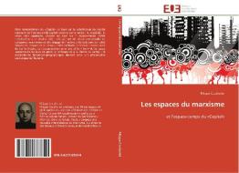 Les espaces du marxisme di Filippo Ceccherini edito da Editions universitaires europeennes EUE