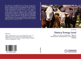 Dietary Energy Level di Azizah Amri edito da LAP Lambert Academic Publishing