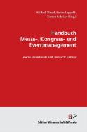 Handbuch Messe-, Kongress- und Eventmanagement. edito da Wissenschaft & Praxis