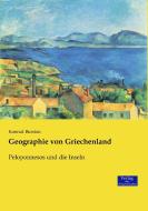 Geographie von Griechenland di Konrad Bursian edito da Verlag der Wissenschaften