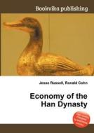 Economy Of The Han Dynasty di Jesse Russell, Ronald Cohn edito da Book On Demand Ltd.