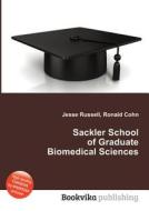 Sackler School Of Graduate Biomedical Sciences edito da Book On Demand Ltd.