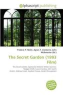 The Secret Garden (1993 Film) edito da Betascript Publishing