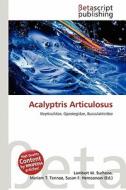 Acalyptris Articulosus edito da Betascript Publishing