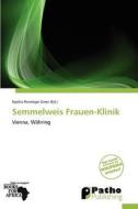 Semmelweis Frauen-klinik edito da Crypt Publishing