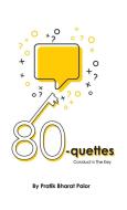 80 - QUETTES : CONDUCT IS THE KEY di PRATIK BHARAT PALOR edito da LIGHTNING SOURCE UK LTD