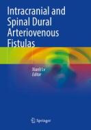 Intracranial and Spinal Dural Arteriovenous Fistulas edito da SPRINGER NATURE