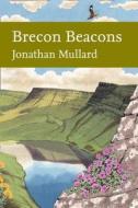 Brecon Beacons di Jonathan Mullard edito da Harpercollins Publishers