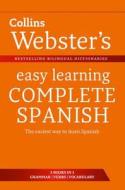 Webster\'s Easy Learning Spanish Complete di Collins Dictionaries edito da Harpercollins Publishers