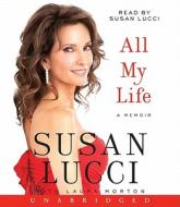 All My Life di Susan Lucci edito da HarperAudio