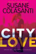 City Love di Susane Colasanti edito da KATHERINE TEGEN BOOKS
