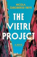 The Vietri Project di Nicola Derobertis-Theye edito da HARPERCOLLINS