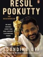 Sounding Off di Resul Pookutty, Beju Natarajan edito da Penguin Books India Pvt Ltd