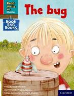 Read Write Inc. Phonics: Red Ditty Book Bag Book 3 The Bug di Gill Munton edito da Oxford University Press