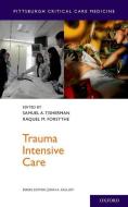 Trauma Intensive Care edito da OXFORD UNIV PR