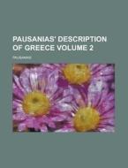 Pausanias' Description Of Greece (1886) di Pausanias edito da General Books Llc