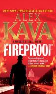 Fireproof di Alex Kava edito da ANCHOR