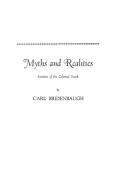 Myths and Realities di Carl Bridenbaugh edito da Praeger