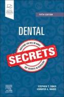 Dental Secrets di Stephen T. Sonis, Jennifer Anne Magee edito da ELSEVIER