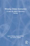Winning Online Instruction di Daniel Hillman, Robert Schudy, Anatoly Temkin edito da Taylor & Francis Ltd